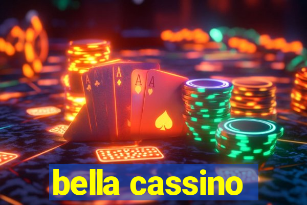 bella cassino